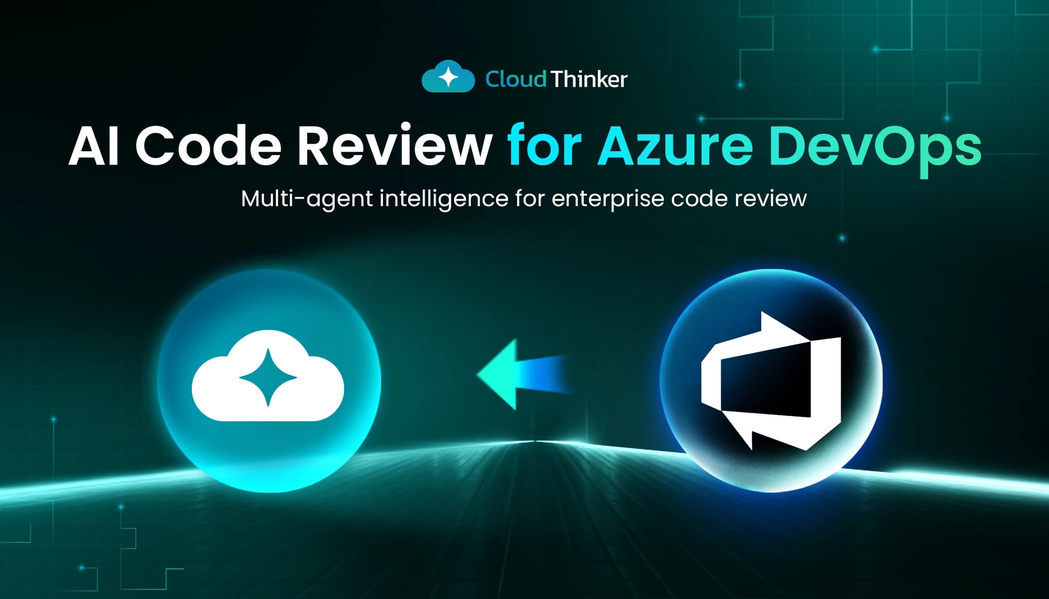 Cover Image for Introducing CloudThinker AI Code Review for Azure DevOps