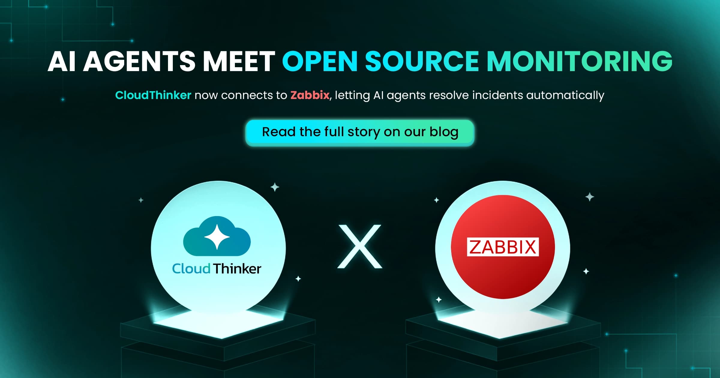 Cover Image for Your Zabbix Sees the Problem. Who Closes It? Meet CloudThinker.